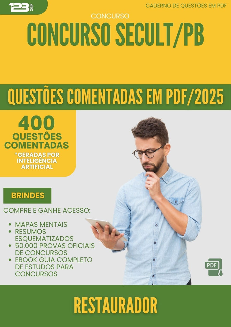 400 Questões Comentadas para Concurso Restaurador Secult Pb 2025 - 400 Questões