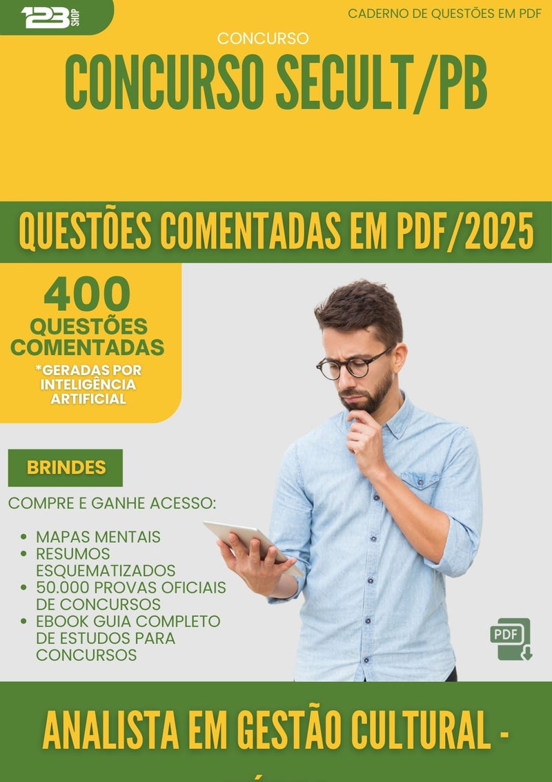 400 Questões Comentadas para Concurso Analista Em Gestao Cultural Musica Secult Pb 2025 - 400 Questões