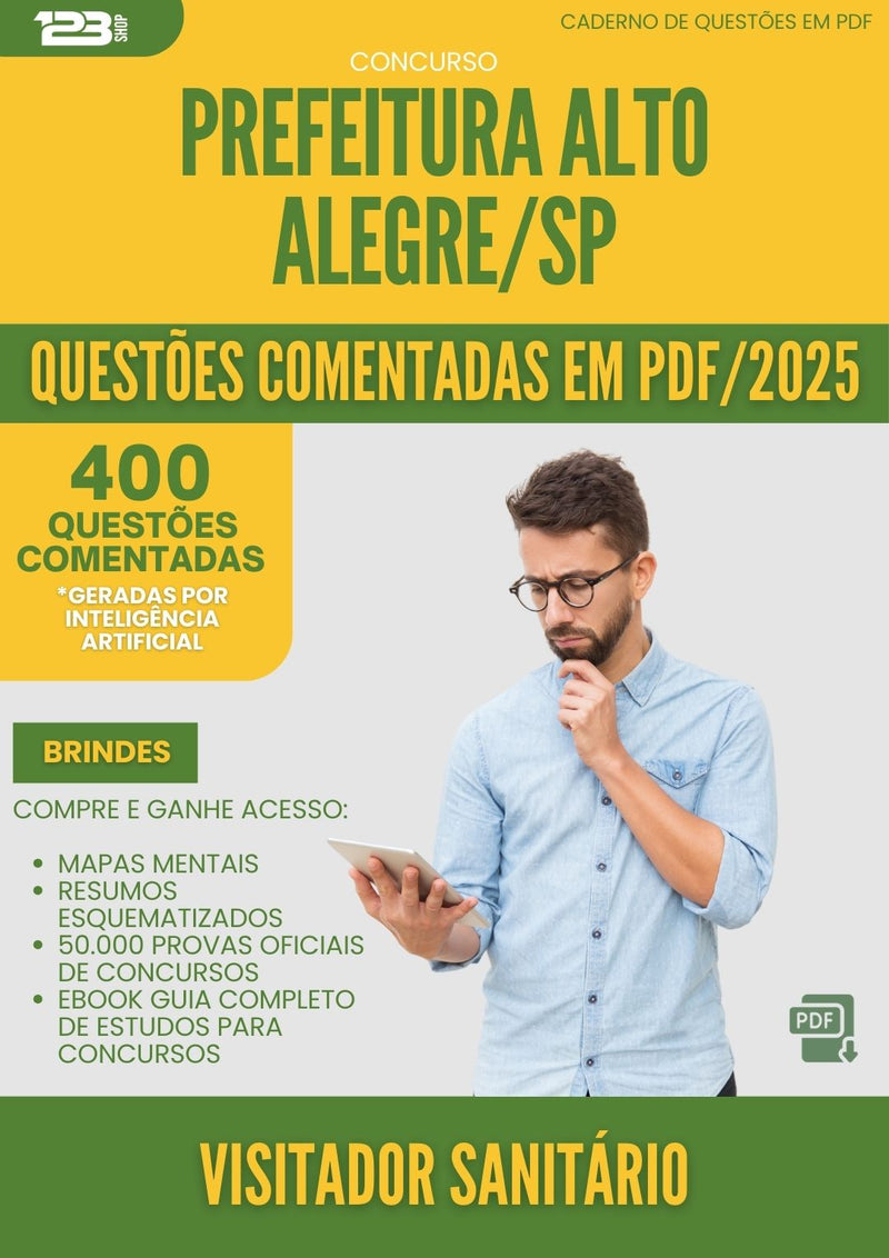 400 Questões Comentadas para Concurso Visitador Sanitario Alto da Prefeitura Alegre Sp 2025 - 400 Questões