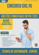600 Questões Comentadas para Concurso Tecnico De Enfermagem Centro Cirurgico Ghc Rj 2025 - 600 Questões
