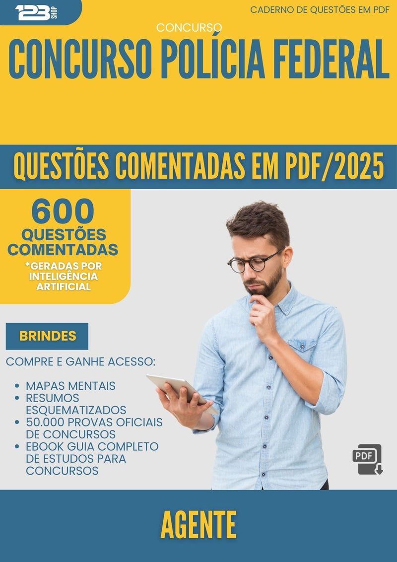 600 Questões Comentadas para Concurso Agente Policia Federal 2025 - 600 Questões