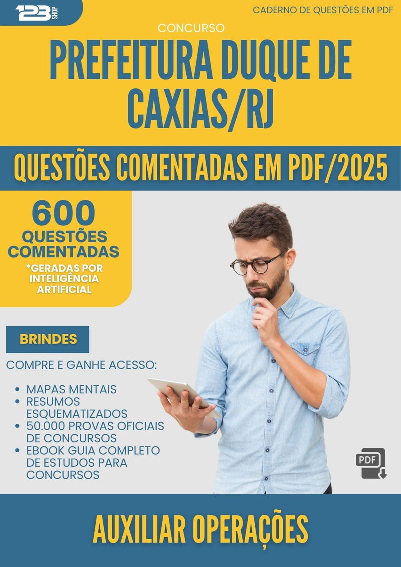 600 Questões Comentadas para Concurso Auxiliar Operacoes Duque De da Prefeitura Caxias Rj 2025 - 600 Questões