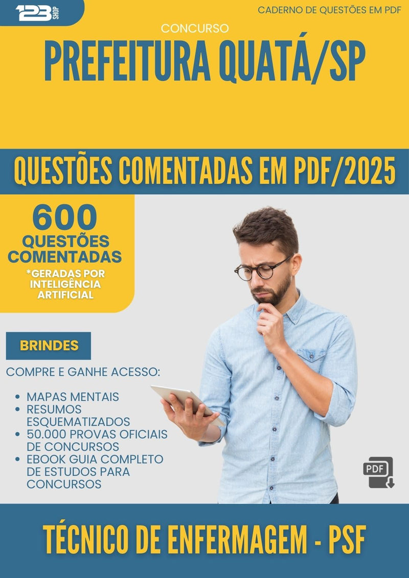 600 Questões Comentadas para Concurso Tecnico De Enfermagem Psf da Prefeitura Quata Sp 2025 - 600 Questões