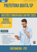 600 Questões Comentadas para Concurso Enfermeiro Psf da Prefeitura Quata Sp 2025 - 600 Questões