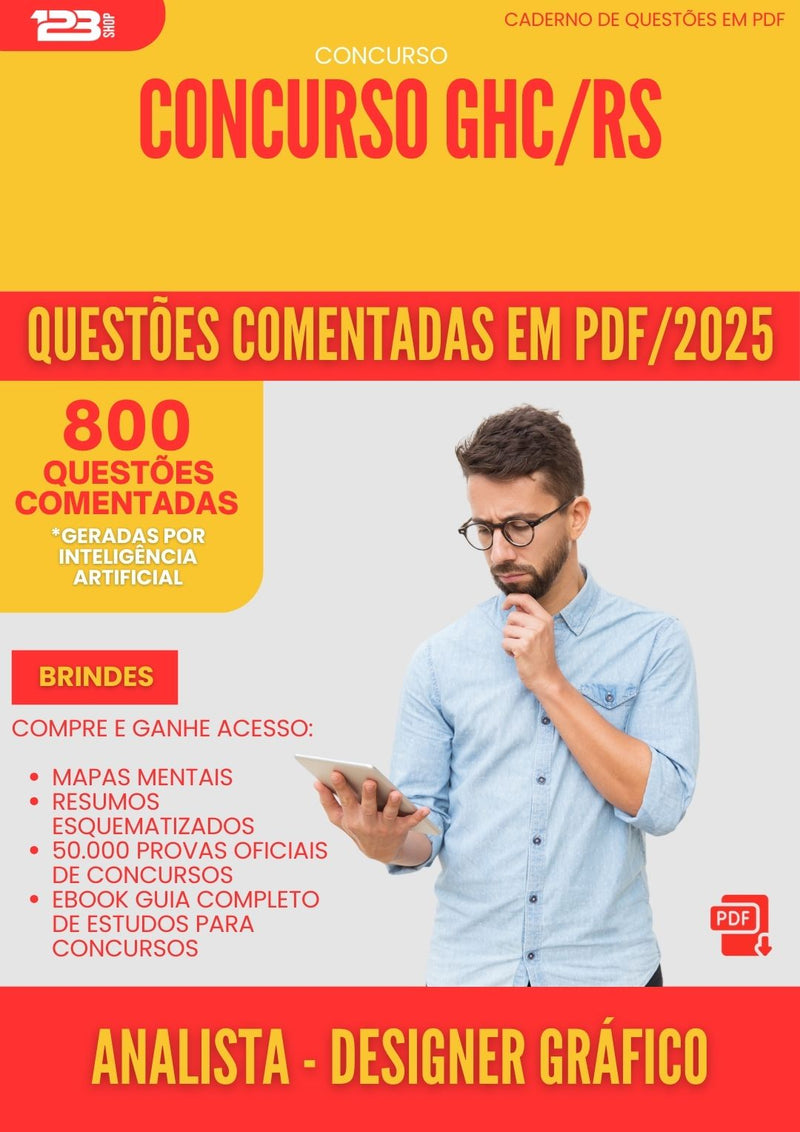 800 Questões Comentadas para Concurso Analista Designer Grafico Ghc Rs 2025 - 800 Questões