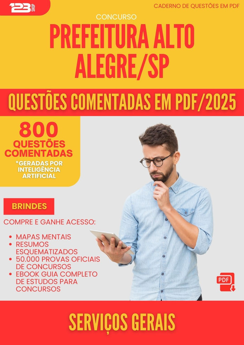 800 Questões Comentadas para Concurso Servicos Gerais Alto da Prefeitura Alegre Sp 2025 - 800 Questões
