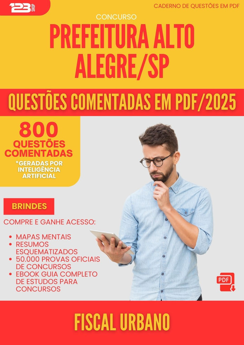 800 Questões Comentadas para Concurso Fiscal Urbano Alto da Prefeitura Alegre Sp 2025 - 800 Questões
