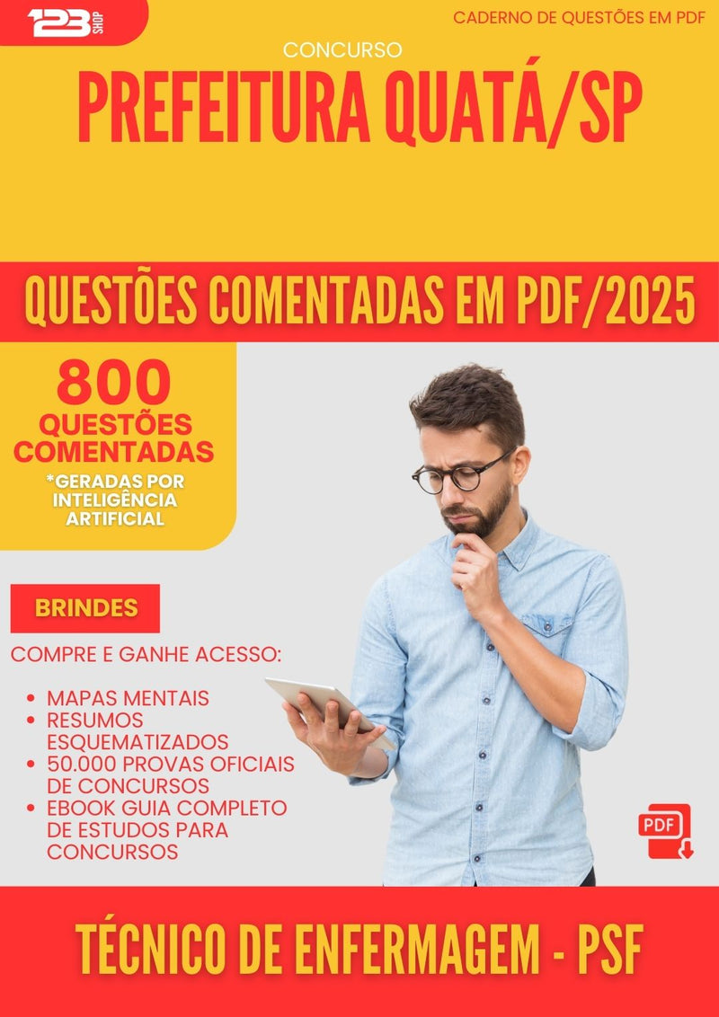 800 Questões Comentadas para Concurso Tecnico De Enfermagem Psf da Prefeitura Quata Sp 2025 - 800 Questões