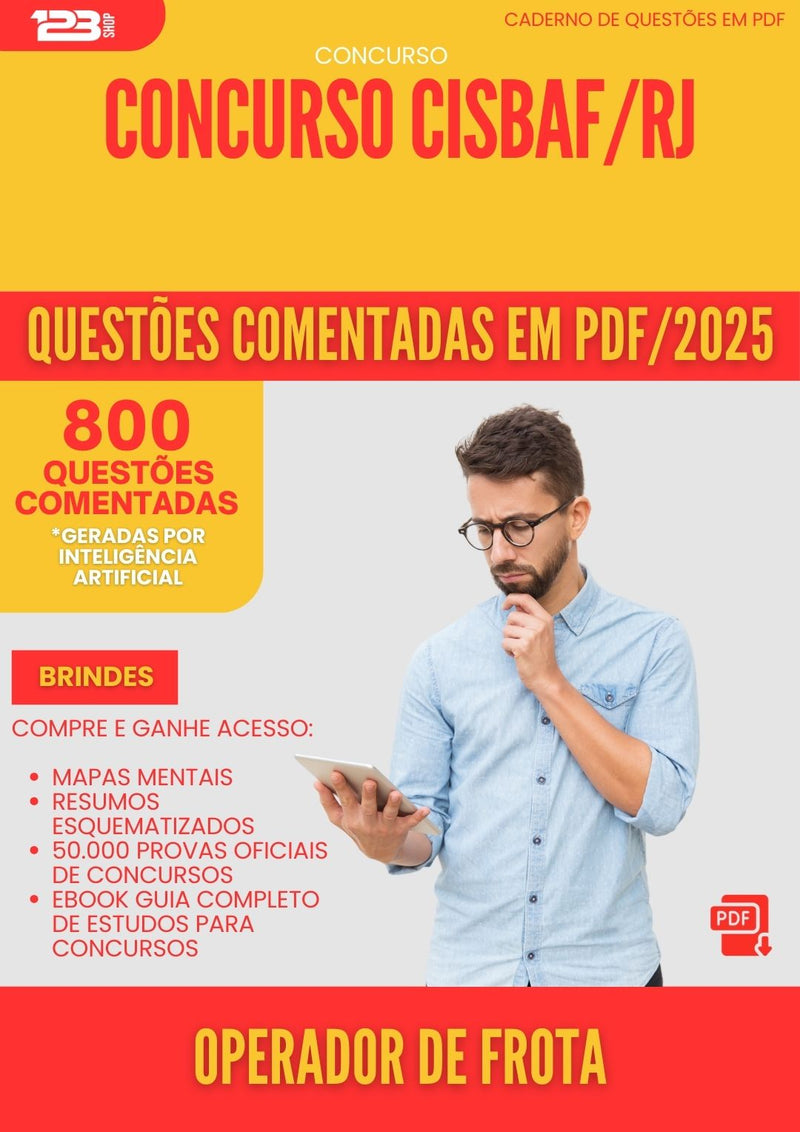 800 Questões Comentadas para Concurso Operador De Frota Cisbaf Rj 2025 - 800 Questões