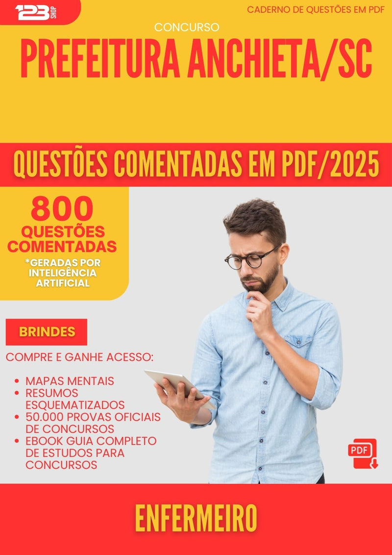 800 Questões Comentadas para Concurso Enfermeiro da Prefeitura Anchieta Sc 2025 - 800 Questões