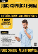 1000 Questões Comentadas para Concurso Perito Criminal Area Informatica Forense Policia Federal 2025 - 1000 Questões