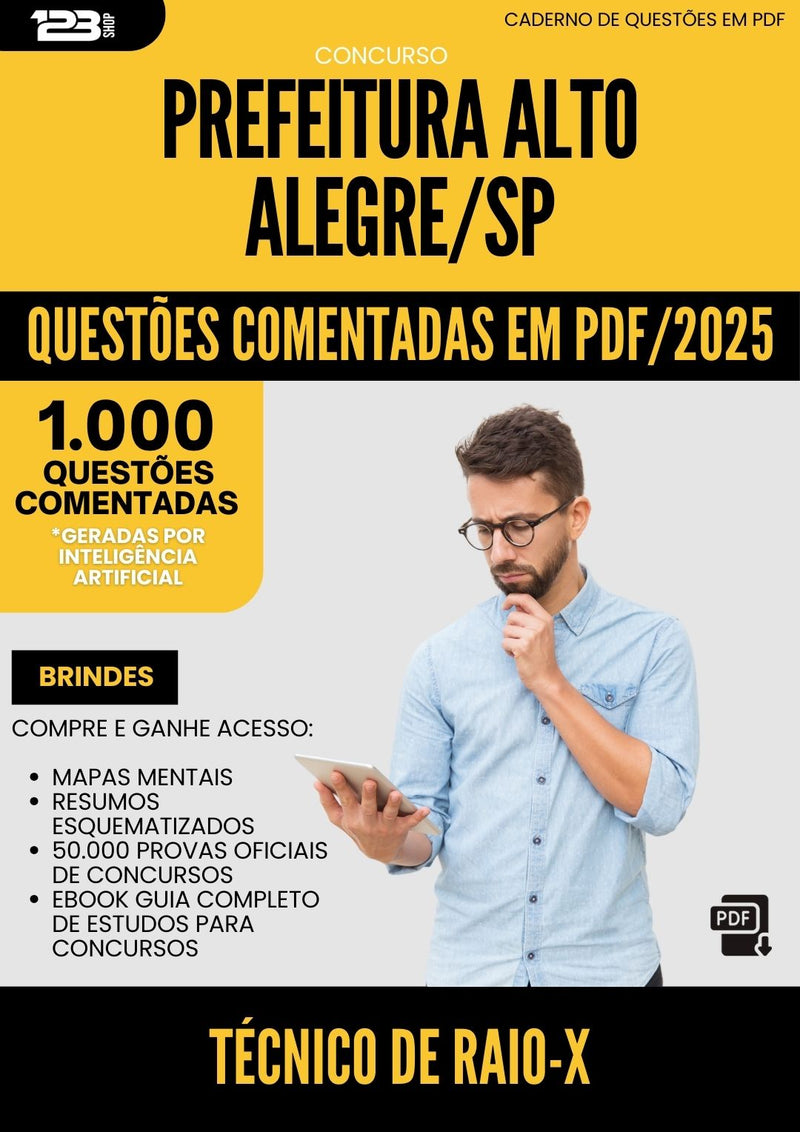 1000 Questões Comentadas para Concurso Tecnico De Raio X Alto da Prefeitura Alegre Sp 2025 - 1000 Questões