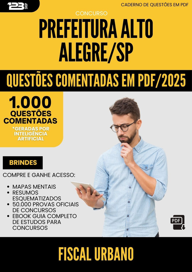 1000 Questões Comentadas para Concurso Fiscal Urbano Alto da Prefeitura Alegre Sp 2025 - 1000 Questões