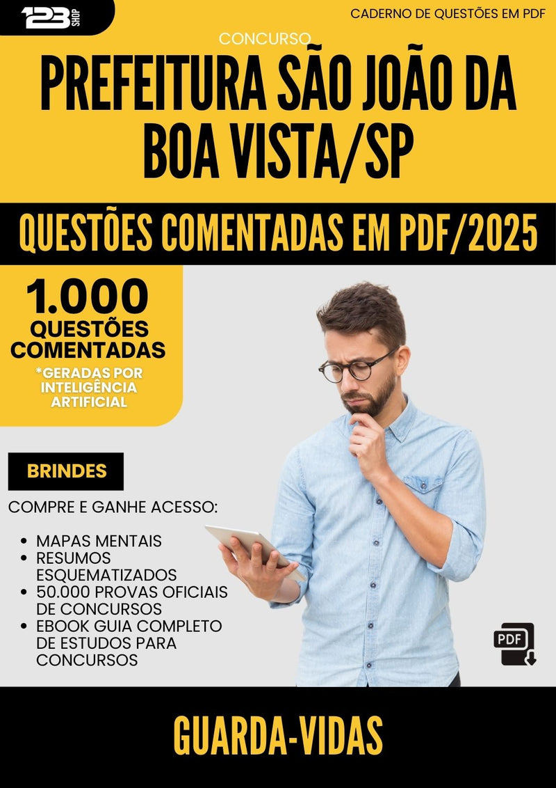 1000 Questões Comentadas para Concurso Guarda Vidas Sao Joao Da da Prefeitura Boa Vista Sp 2025 - 1000 Questões