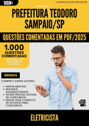 1000 Questões Comentadas para Concurso Eletricista Teodoro da Prefeitura Sampaio Sp 2025 - 1000 Questões
