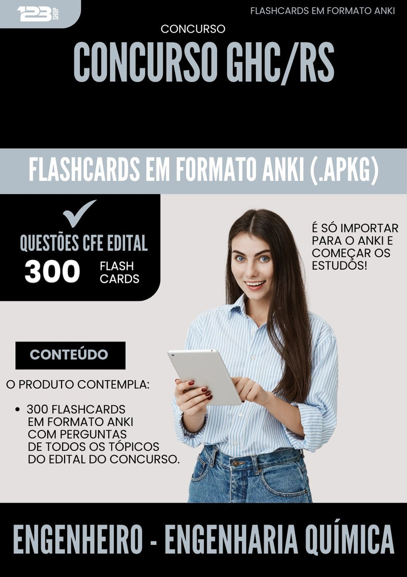 Flashcards para Concurso Apostila Engenheiro Engenharia Quimica Ghc Rs 2025 - 300 Flashcards de Acordo com Edital