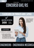 Flashcards para Concurso Apostila Engenheiro Engenharia Mecanica Ghc Rs 2025 - 300 Flashcards de Acordo com Edital