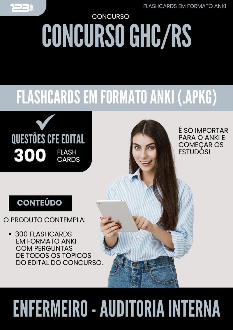 Flashcards para Concurso Apostila Enfermeiro Auditoria Interna Ghc Rs 2025 - 300 Flashcards de Acordo com Edital