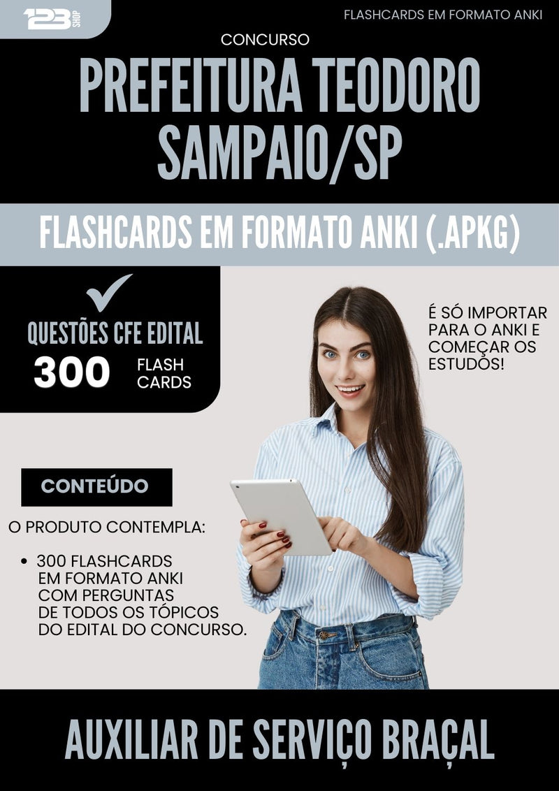Flashcards para Concurso Apostila Auxiliar De Servico Bracal Teodoro da Prefeitura Sampaio Sp 2025 - 300 Flashcards de Acordo com Edital