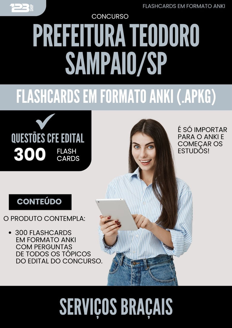 Flashcards para Concurso Apostila Servicos Bracais Teodoro da Prefeitura Sampaio Sp 2025 - 300 Flashcards de Acordo com Edital