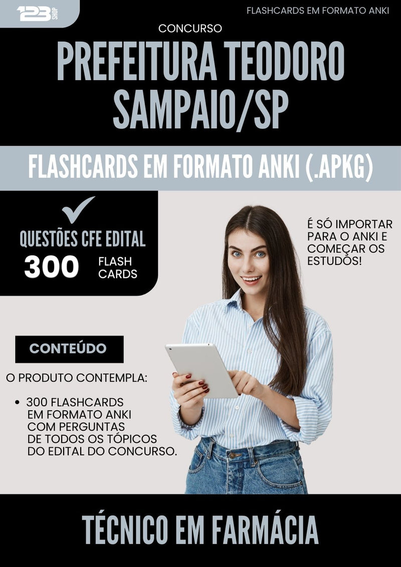 Flashcards para Concurso Apostila Tecnico Em Farmacia Teodoro da Prefeitura Sampaio Sp 2025 - 300 Flashcards de Acordo com Edital