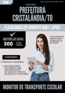 Flashcards para Concurso Monitor De Transporte Escolar da Prefeitura Cristalandia To 2025 - 300 Flashcards de Acordo com Edital