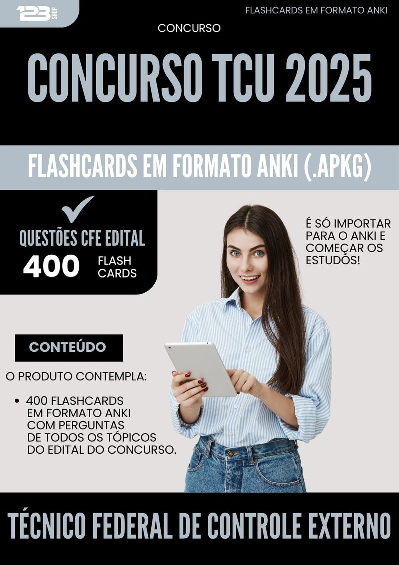Flashcards para Concurso Tecnico Federal De Controle Externo Tcu 2025 - 400 Flashcards de Acordo com Edital