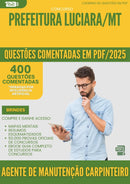 400 Questões Comentadas para Concurso Agente De Manutencao Carpinteiro da Prefeitura Luciara Mt 2025 - 400 Questões