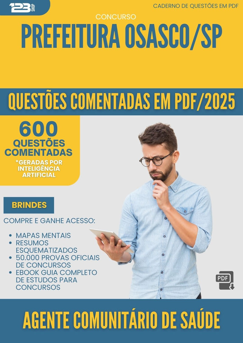 600 Questões Comentadas para Concurso Agente Comunitario De Saude da Prefeitura Osasco Sp 2025 - 600 Questões