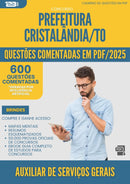 600 Questões Comentadas para Concurso Auxiliar De Servicos Gerais da Prefeitura Cristalandia To 2025 - 600 Questões