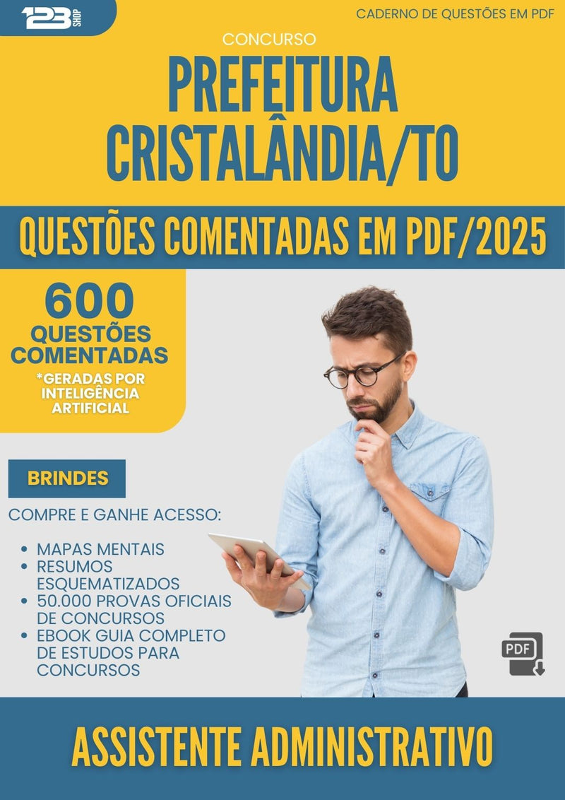 600 Questões Comentadas para Concurso Assistente Administrativo da Prefeitura Cristalandia To 2025 - 600 Questões