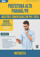 600 Questões Comentadas para Concurso Motorista da Prefeitura Alto Parana Pr 2025 - 600 Questões
