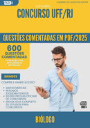 600 Questões Comentadas para Concurso Biologo Uff Rj 2025 - 600 Questões