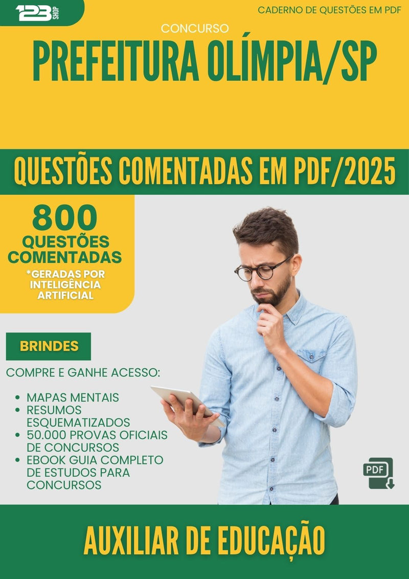 800 Questões Comentadas para Concurso Auxiliar De Educacao da Prefeitura Olimpia Sp 2025 - 800 Questões