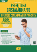 800 Questões Comentadas para Concurso Vigia da Prefeitura Cristalandia To 2025 - 800 Questões