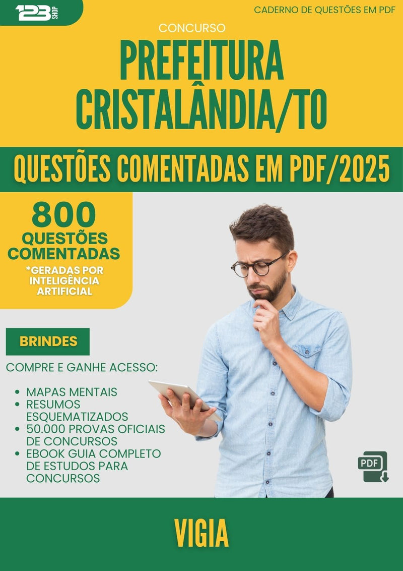800 Questões Comentadas para Concurso Vigia da Prefeitura Cristalandia To 2025 - 800 Questões
