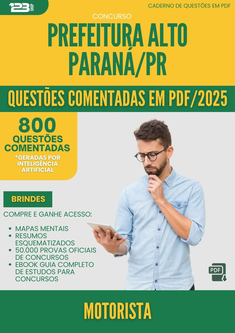 800 Questões Comentadas para Concurso Motorista da Prefeitura Alto Parana Pr 2025 - 800 Questões