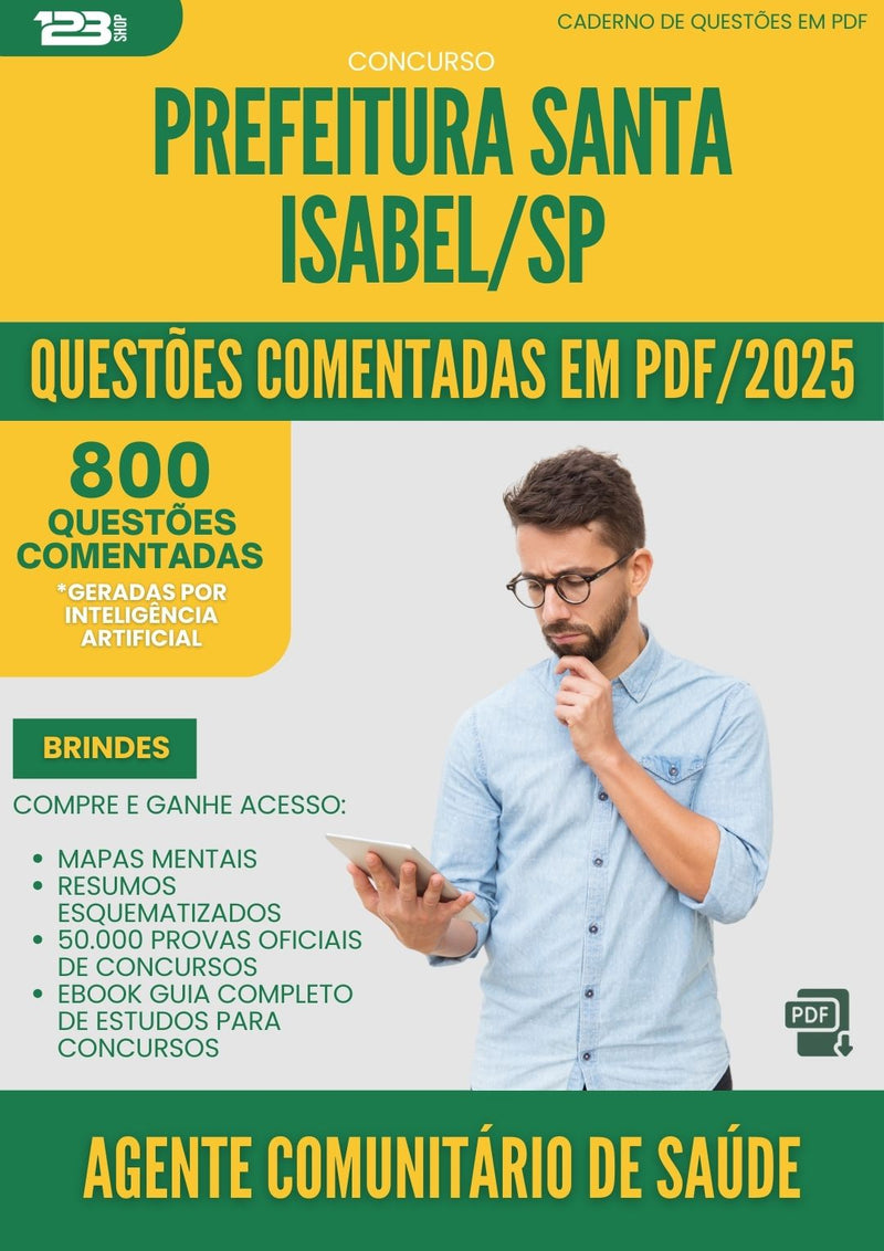 800 Questões Comentadas para Concurso Agente Comunitario De Saude da Prefeitura Santa Isabel Sp 2025 - 800 Questões