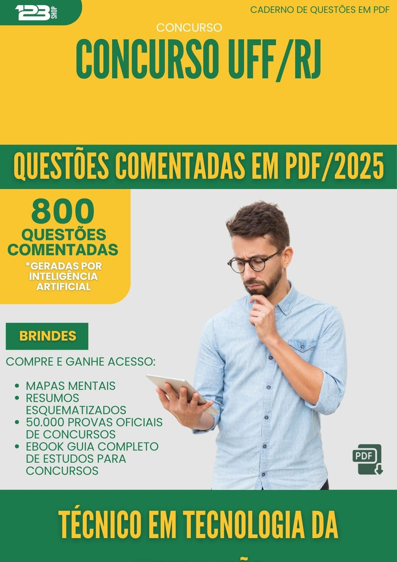 800 Questões Comentadas para Concurso Tecnico Em Tecnologia Da Informacao Uff Rj 2025 - 800 Questões