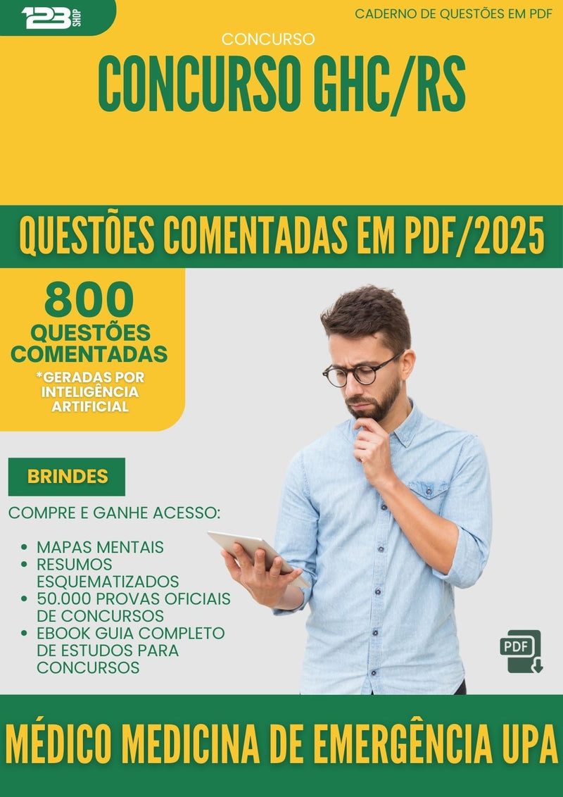 800 Questões Comentadas para Concurso Medico Medicina De Emergencia Upa Ghc Rs 2025 - 800 Questões