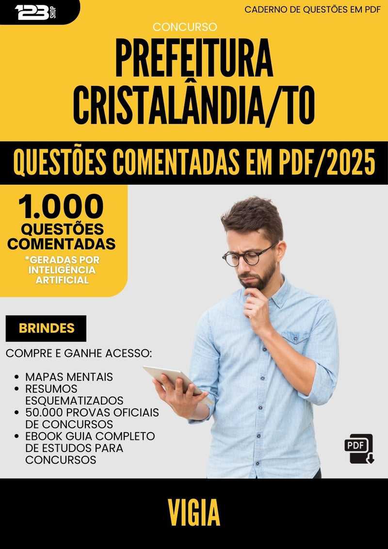 1000 Questões Comentadas para Concurso Vigia da Prefeitura Cristalandia To 2025 - 1000 Questões