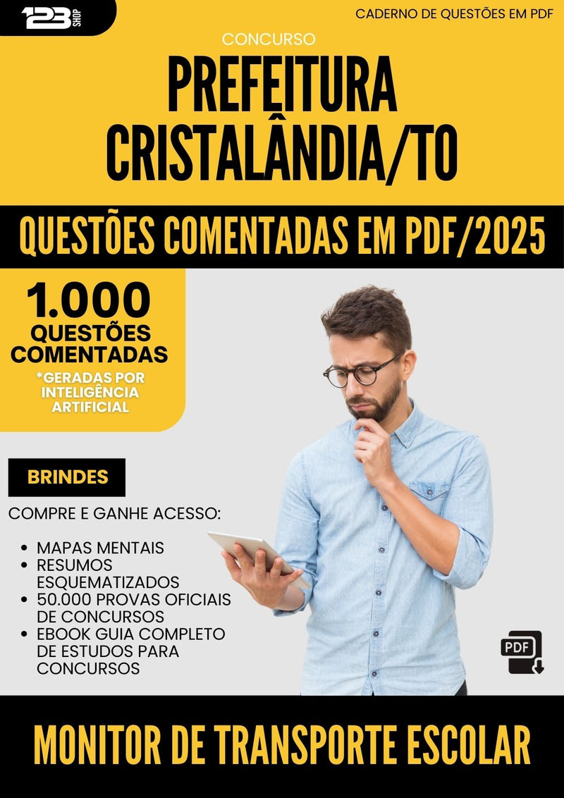 1000 Questões Comentadas para Concurso Monitor De Transporte Escolar da Prefeitura Cristalandia To 2025 - 1000 Questões