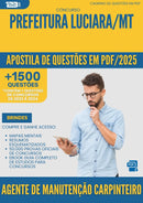 Apostila de Questões para Concurso Agente De Manutencao Carpinteiro da Prefeitura Luciara Mt 2025 - Mais de 1.500 Questões