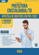 Apostila de Questões para Concurso Vigia da Prefeitura Cristalandia To 2025 - Mais de 1.500 Questões
