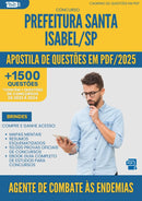Apostila de Questões para Concurso Agente De Combate As Endemias da Prefeitura Santa Isabel Sp 2025 - Mais de 1.500 Questões