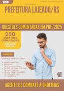 1000 Questões Comentadas para Concurso Agente De Combate A Endemias da Prefeitura Lajeado Rs 2025 - 200 Questões