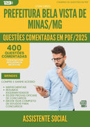 1000 Questões Comentadas para Concurso Assistente Social da Prefeitura Bela Vista De Minas Mg 2025 - 400 Questões