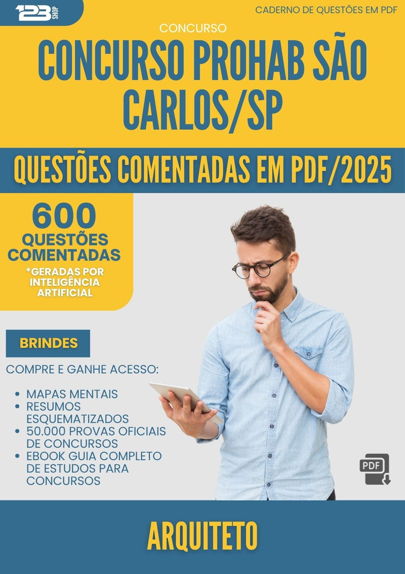 1000 Questões Comentadas para Concurso Arquiteto Prohab da Prefeitura Sao Carlos Sp 2025 - 600 Questões