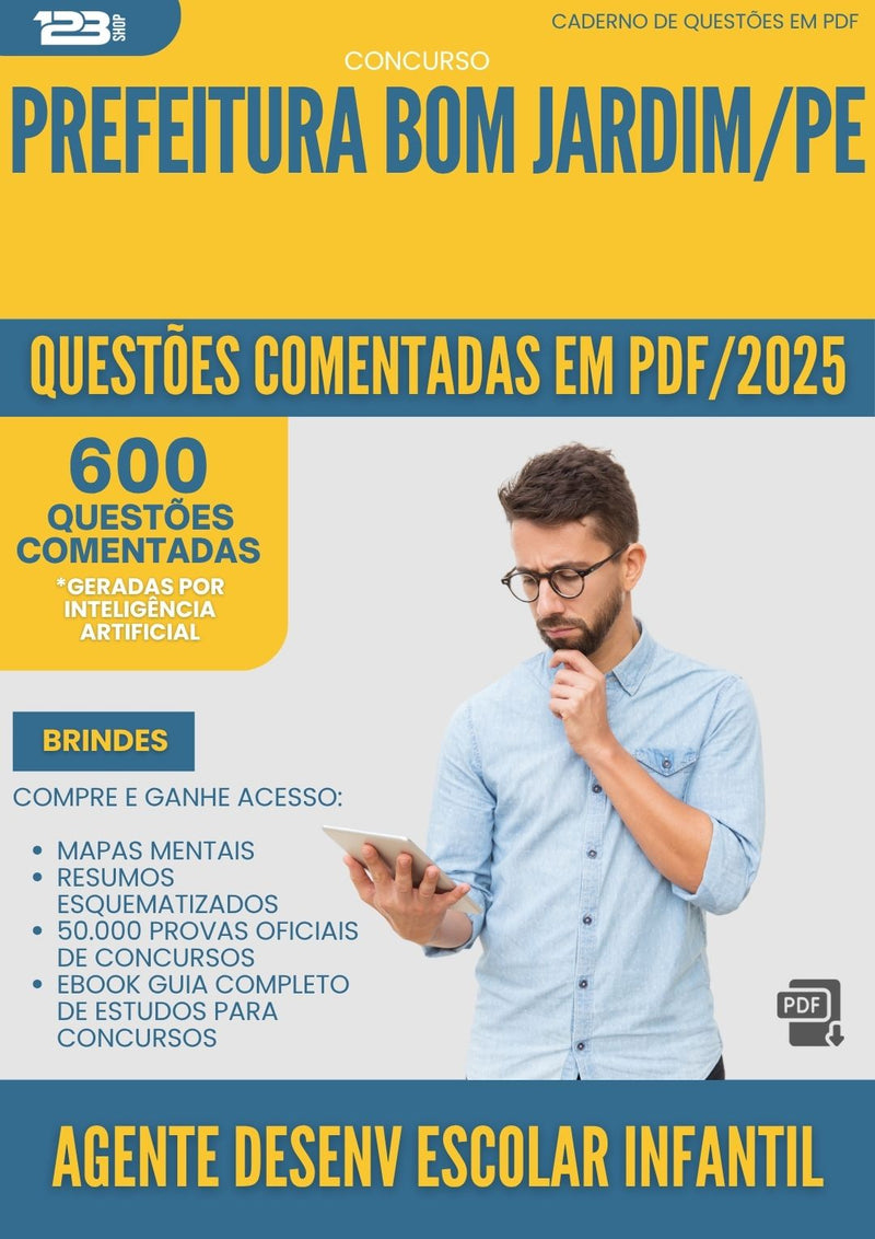 1000 Questões Comentadas para Concurso Agente Desenvolvimento Escolar Infantil da Prefeitura Bom Jardim Pe 2025 - 600 Questões