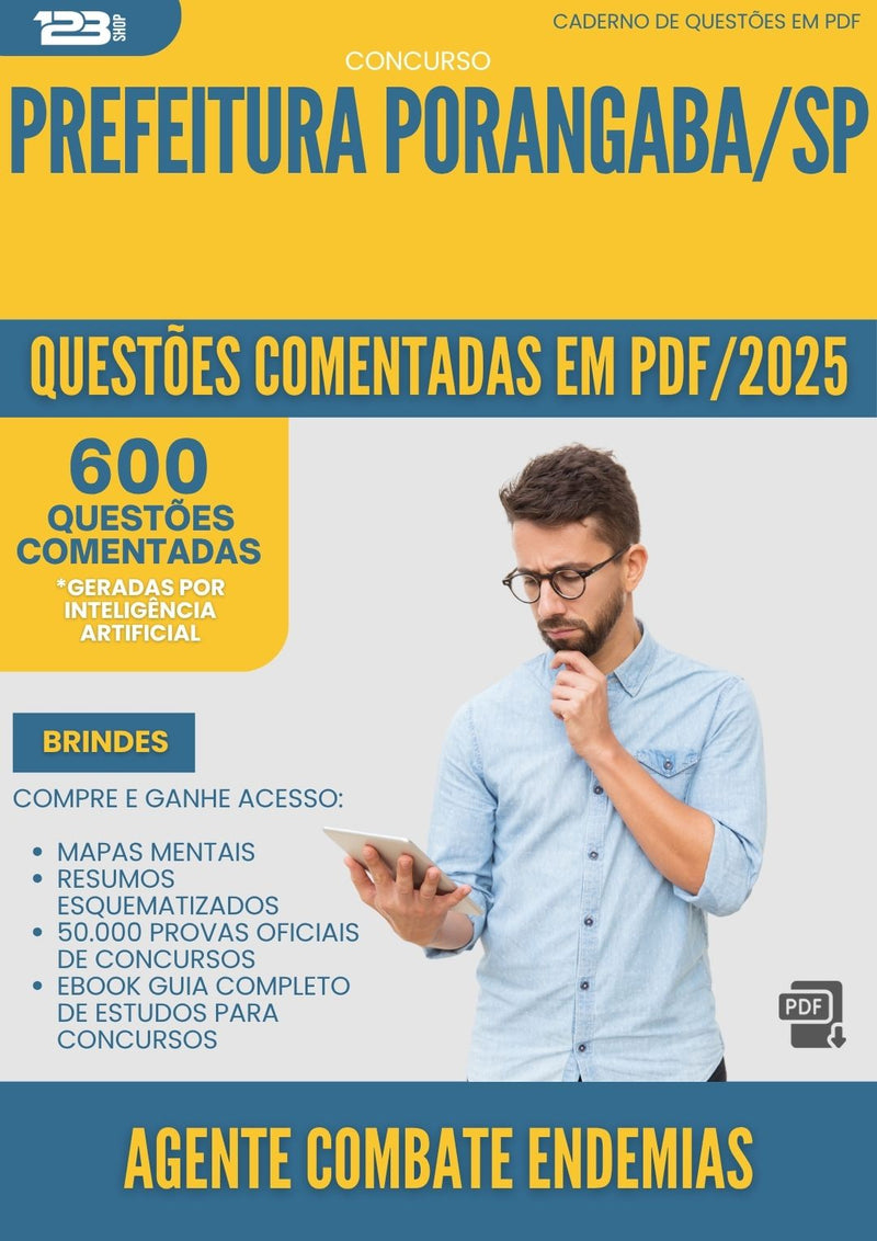 1000 Questões Comentadas para Concurso Agente Combate Endemias da Prefeitura Porangaba Sp 2025 - 600 Questões